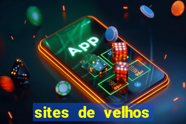 sites de velhos ricos que querem bancar